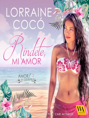 cover image of Ríndete, mi amor